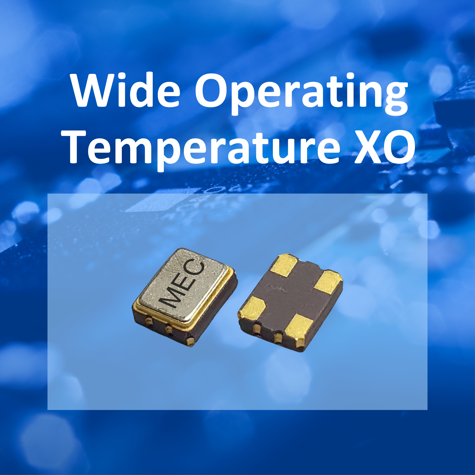 Wide Operating Temperature XO
